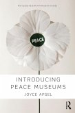 Introducing Peace Museums (eBook, ePUB)