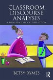 Classroom Discourse Analysis (eBook, ePUB)