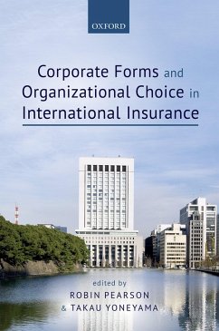 Corporate Forms and Organisational Choice in International Insurance (eBook, PDF)