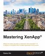 Mastering XenApp (eBook, ePUB) - Bild 1