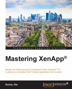 Mastering XenApp (eBook, ePUB) - Jha, Sunny