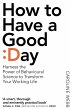How To Have A Good Day (eBook, ePUB) - Bild 1