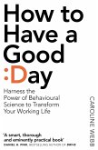 How To Have A Good Day (eBook, ePUB)