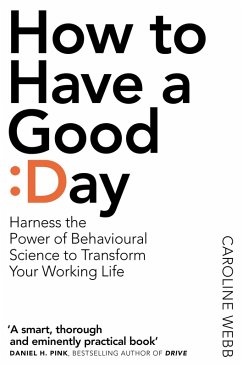How To Have A Good Day (eBook, ePUB) - Webb, Caroline