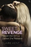 Sweet Revenge (2-Book Bundle: Sweet the Sin and Darker the Release) (eBook, ePUB)