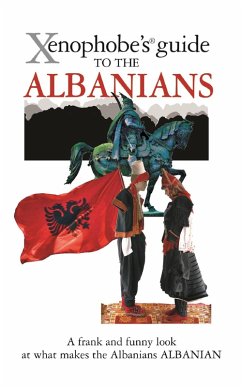 The Xenophobe's Guide to the Albanians (eBook, ePUB) - Andoni, Alan