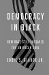 Democracy in Black (eBook, ePUB) - Bild 1
