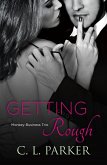 Getting Rough (eBook, ePUB)