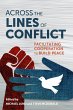Across the Lines of Conflict (eBook,... - Bild 1