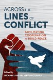Across the Lines of Conflict (eBook, ePUB)