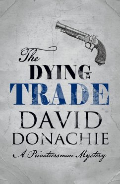 The Dying Trade (eBook, ePUB) - Donachie, David