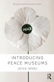 Introducing Peace Museums (eBook, PDF)