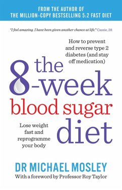 The 8-Week Blood Sugar Diet (eBook, ePUB) - Mosley, Michael