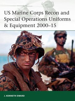 US Marine Corps Recon and Special Operations Uniforms & Equipment 2000-15 (eBook, ePUB) - Eward, J. Kenneth