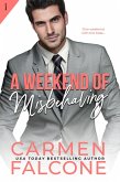 A Weekend of Misbehaving (eBook, ePUB)
