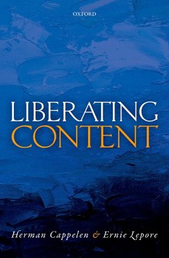 Liberating Content (eBook, PDF) - Cappelen, Herman; Lepore, Ernie