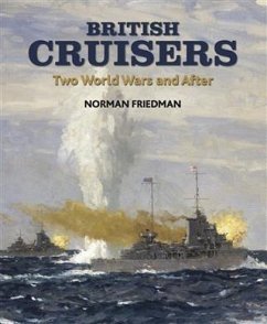 British Cruisers (eBook, ePUB) - Friedman, Norman