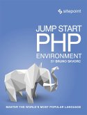 Jump Start PHP Environment (eBook, ePUB)
