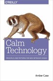 Calm Technology (eBook, ePUB)