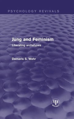Jung and Feminism (eBook, ePUB) - Wehr, Demaris S.