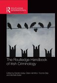 The Routledge Handbook of Irish Criminology (eBook, ePUB)