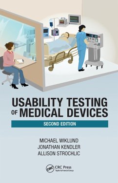 Usability Testing of Medical Devices (eBook, PDF) - Wiklund P. E., Michael E.; Kendler, Jonathan; Strochlic, Allison Y.