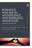 Romance and Sex in Adolescence and Emerging Adulthood (eBook, ePUB)