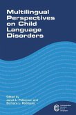 Multilingual Perspectives on Child Language Disorders (eBook, ePUB)
