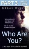 Who Are You?: Part 3 of 3 (eBook, ePUB)