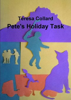 Pete's Holiday Task - Collard, Teresa