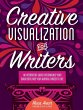 Creative Visualization for Writers - Bild 1