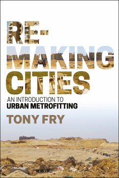 Remaking Cities - Fry, Tony