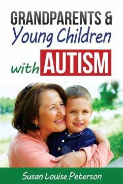 Grandparents & Young Children with Autism - Peterson, Susan Louise