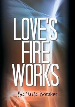 Love's Fire Works - Carey, Andrew