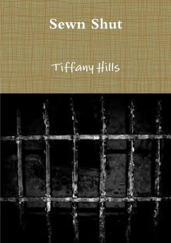 Sewn Shut - Hills, Tiffany