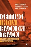 Getting India Back on Track (eBook, ePUB) Getting India Back on Track (eBook, ePUB)