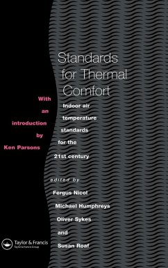 Standards for Thermal Comfort (eBook, PDF) - Humphreys, M.; Nicol, F.; Roaf, S.; Sykes, O.