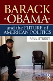 Barack Obama and the Future of American Politics (eBook, ePUB)