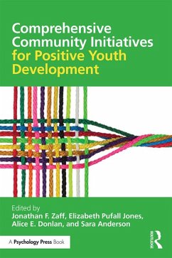 Comprehensive Community Initiatives for Positive Youth Development (eBook, PDF)