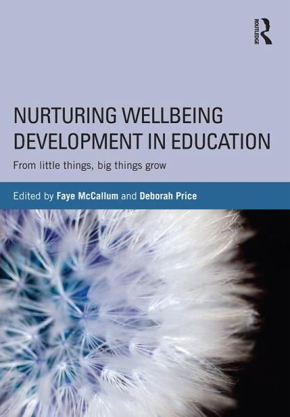 Nurturing Wellbeing Development in Education (eBook, ePUB) Nurturing Wellbeing Development in Education (eBook, ePUB)