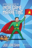 A Practical Guide to Indie Game Marketing (eBook, PDF)