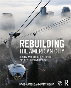 Rebuilding the American City (eBook, ePUB) Cover Rebuilding the American City (eBook, ePUB)