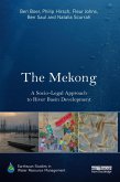 The Mekong: A Socio-legal Approach to River Basin Development (eBook, PDF)