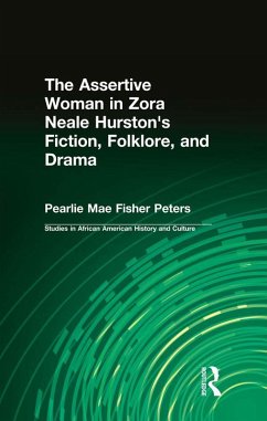 Cover The Assertive Woman in Zora Neale Hurston's Fiction, Folklore, and Drama (eBook, ePUB)