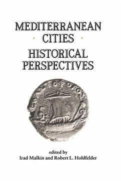Mediterranean Cities (eBook, PDF) - Hohlfelder, Robert L.; Malkin, Irad