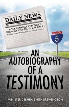 An Autobiography of A Testimony - Brewington, Minister Delphia Smith