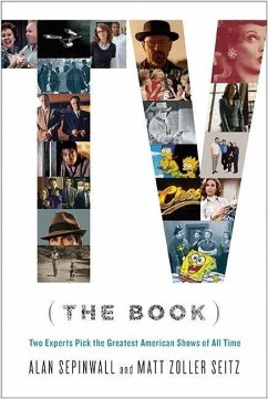 TV (the Book) - Sepinwall, Alan; Zoller Seitz, Matt