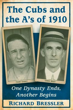 The Cubs and the A's of 1910 - Bressler, Richard