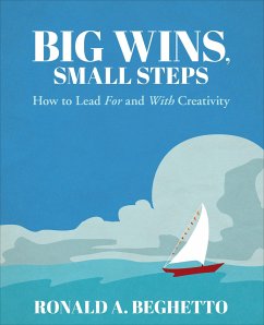 Big Wins, Small Steps - Beghetto, Ronald A