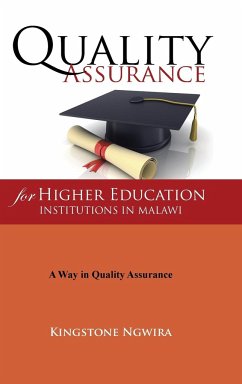 Quality Assurance for Higher Education Institutions in Malawi - Ngwira, Kingstone